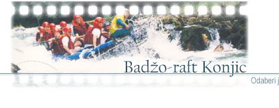 BADŽO-RAFT Konjic